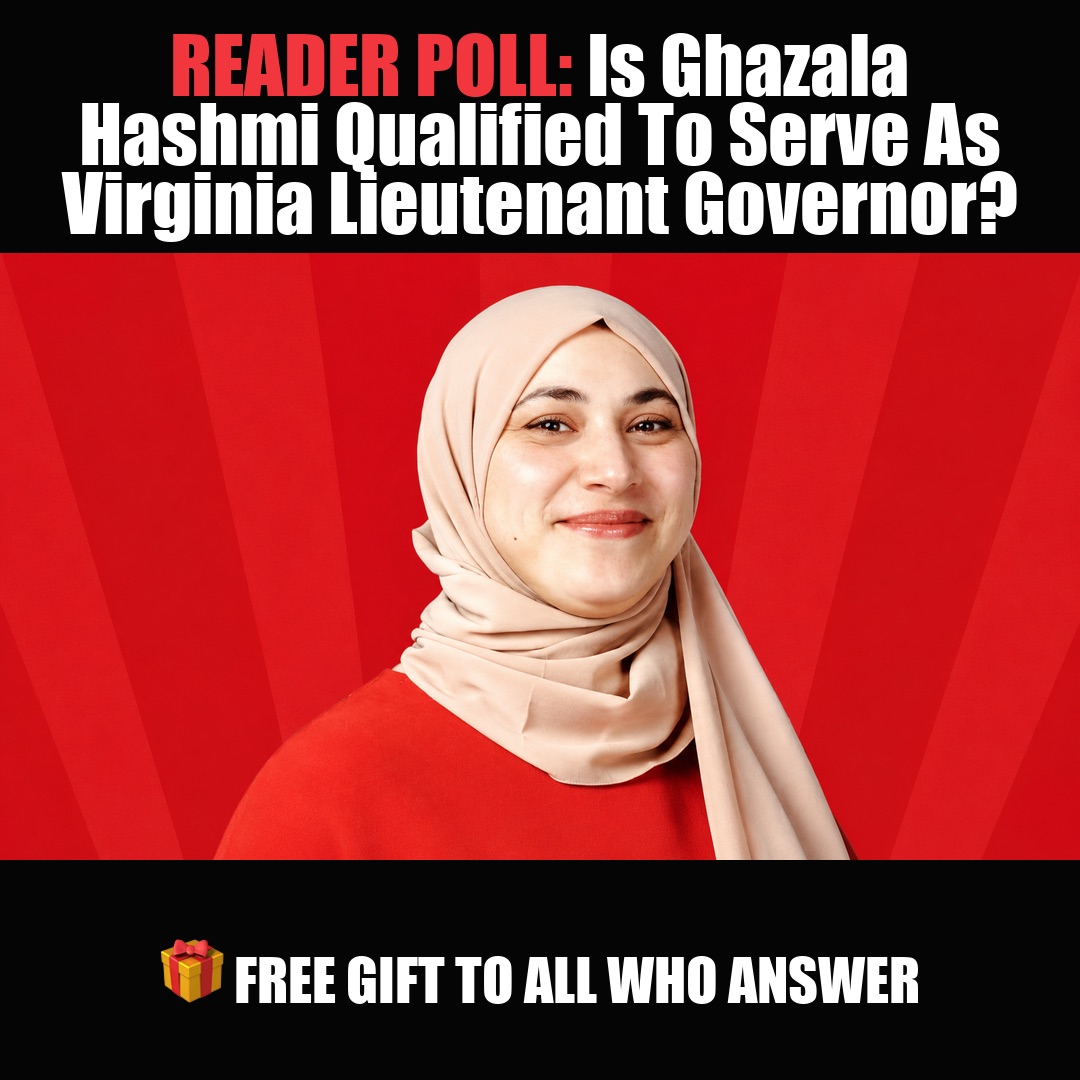 READER POLL: Is Ghazala Hashmi Qualified To Serve As Virginia Lieutenant Governor? vote now