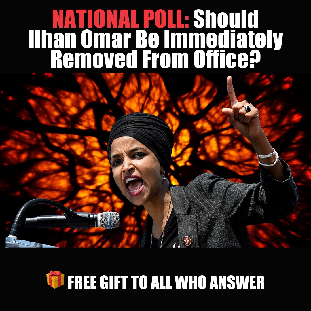 NATIONAL POLL: Should Ilhan Omar Be Immediately Removed From Office? vote now