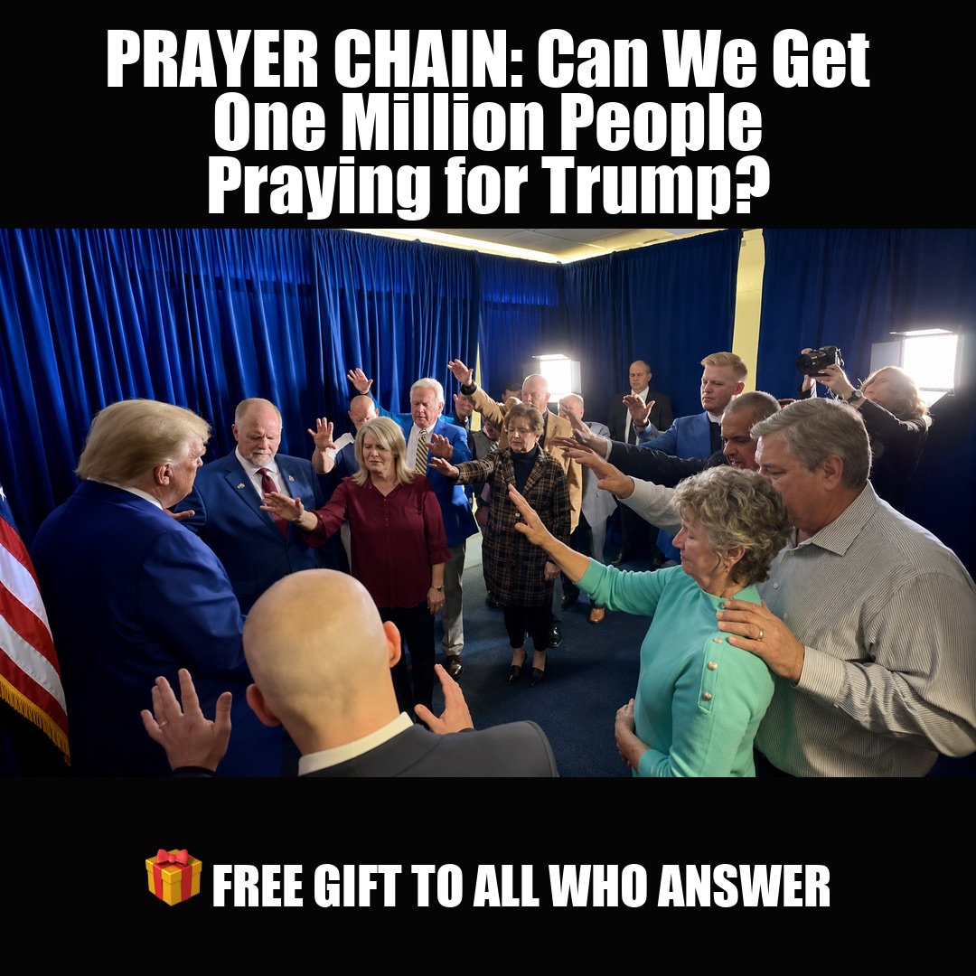 PRAYER CHAIN: Can We Get One Million People Praying for Trump? vote now