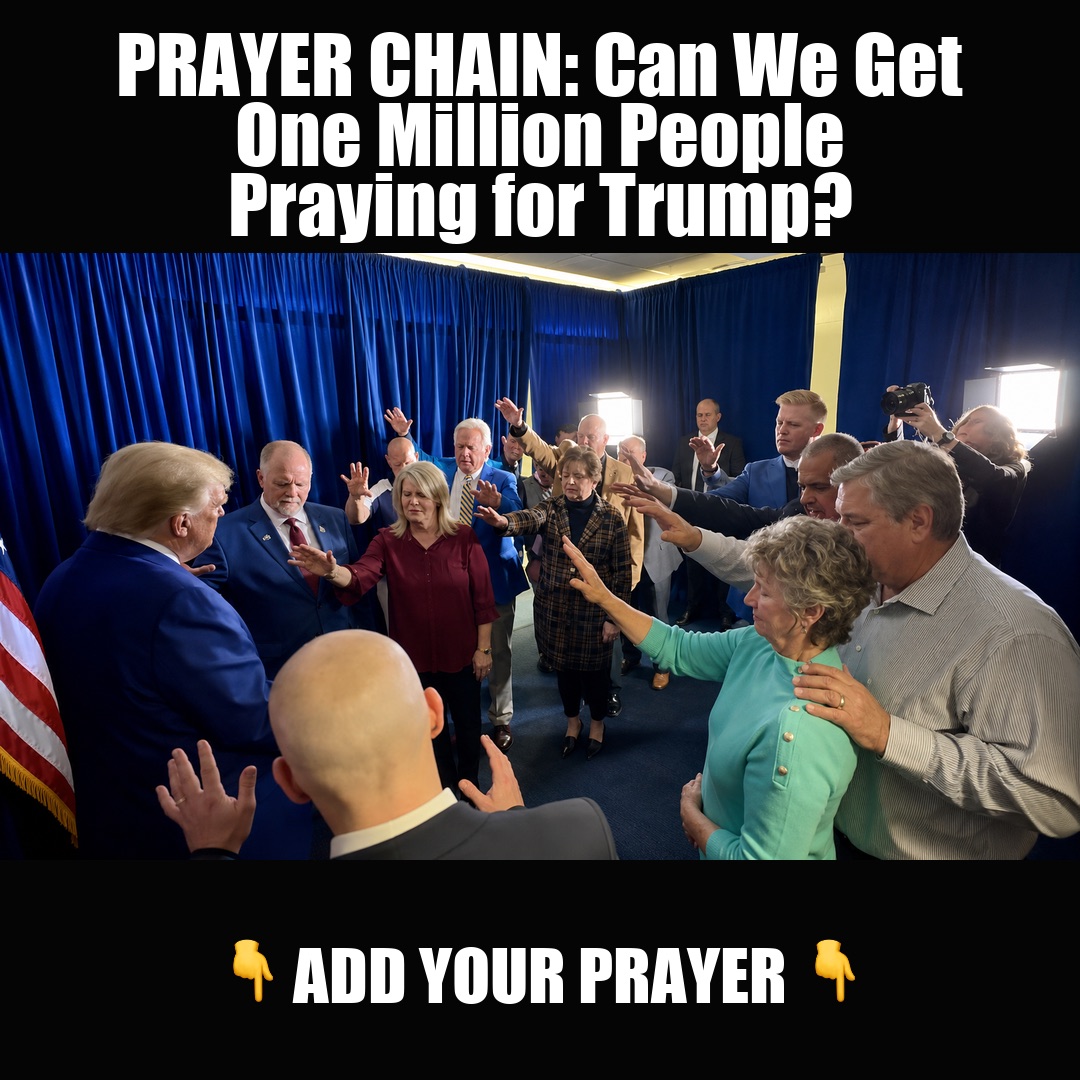 PRAYER CHAIN: Can We Get One Million People Praying for Trump? vote now