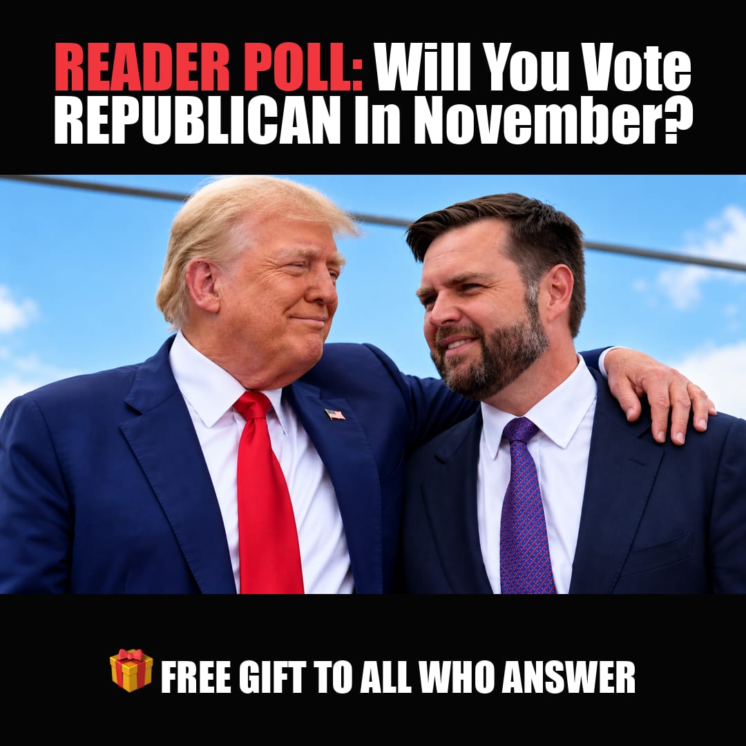 READER POLL: Will You Vote REPUBLICAN In November? vote now